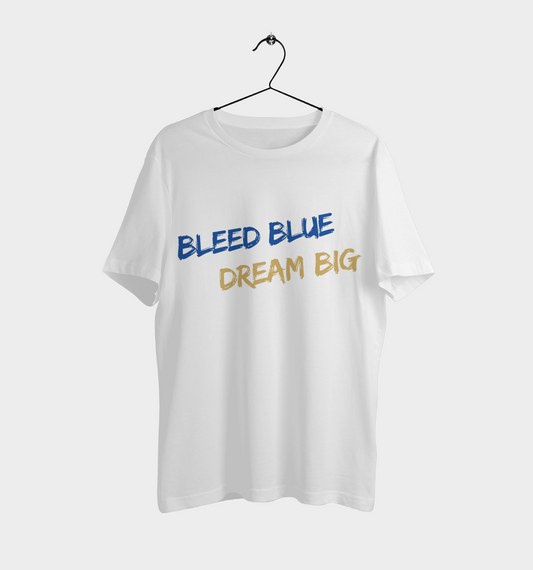 Bleed Blue Dream Big Half Sleeve T-shirt